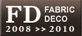 カタログ：FD FABRIC DECO 2008-2010
